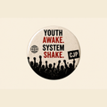 Youth Awake — System Shake Pin Badge